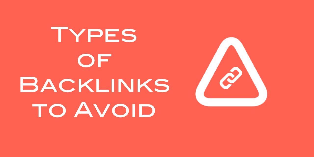 types of backlink to avoid