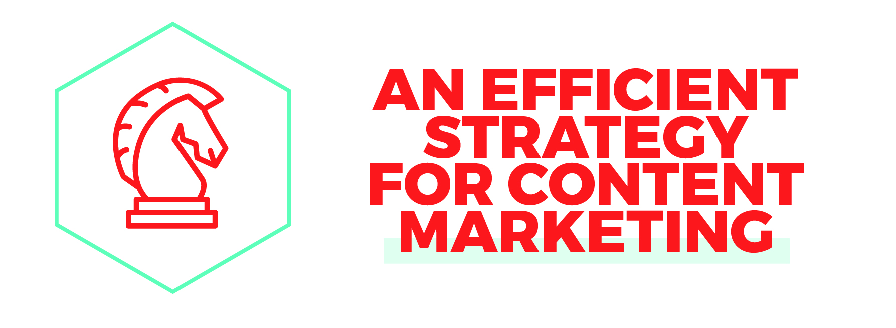 An Effective Strategy for Content Marketing