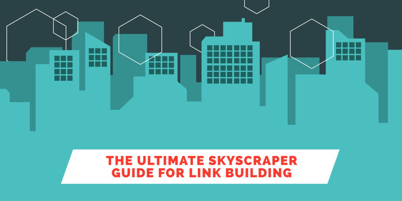 https://www.purelinq.com/wp-content/uploads/2020/11/Skyscraper-Guide-for-Link-Building-1280x640.png