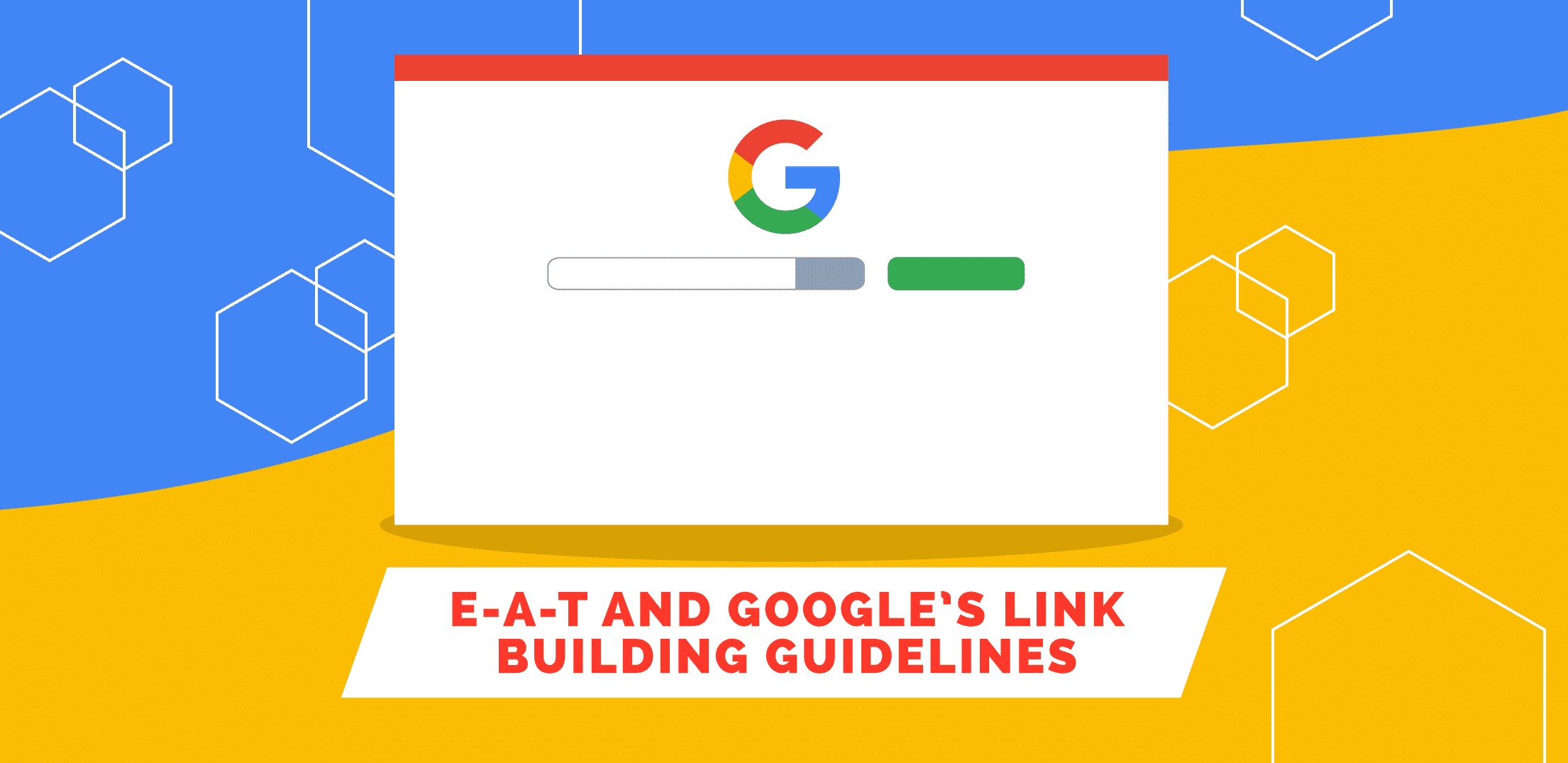 E-A-T and Google's link building guidelines